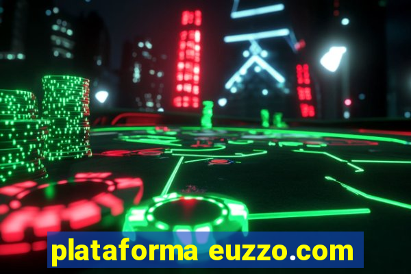 plataforma euzzo.com